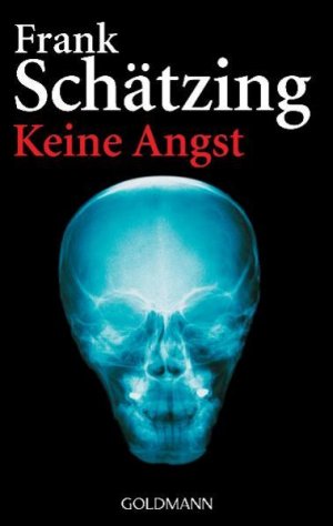 gebrauchtes Buch – Schätzing Frank – Keine Angst