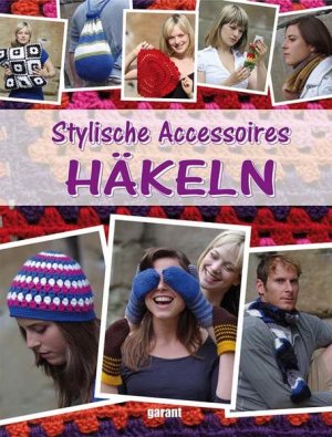 gebrauchtes Buch – Stylische Accessoires häkeln