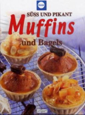 gebrauchtes Buch – unbekannt – Muffins und Bagels