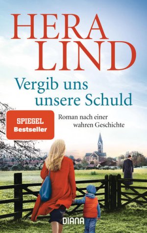 gebrauchtes Buch – Hera Lind – Vergib uns unsere Schuld: Roman nach einer wahren Geschichte