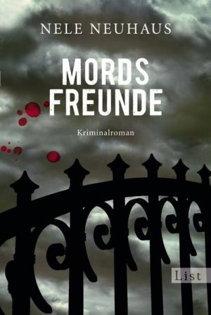 gebrauchtes Buch – Nele Neuhaus – Mordsfreunde: Der zweite Fall für Bodenstein und Kirchhoff (Ein Bodenstein-Kirchhoff-Krimi, Band 2)