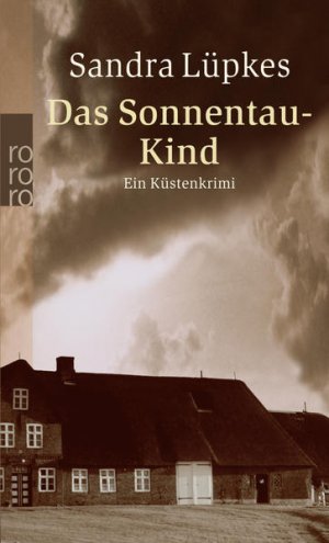 gebrauchtes Buch – Sandra Lüpkes – Das Sonnentau-Kind: Ein Juist-Krimi