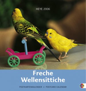 gebrauchtes Buch – Postkartenkalender Wellensittiche 2006 gebrauchtes Buch – Postkartenkalender Wellensittiche 2006