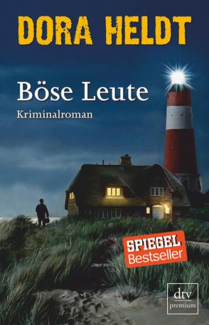 gebrauchtes Buch – Dora Heldt – Böse Leute: Kriminalroman (Karl Sönnigsen ermittelt, Band 1)