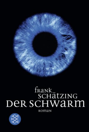 gebrauchtes Buch – Frank Schätzing – Der Schwarm