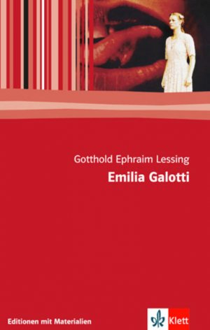 gebrauchtes Buch – Lessing, Gotthold Ephraim und Rainer Siegle – Emilia Galotti: Textausgabe mit Materialien Klasse 11-13