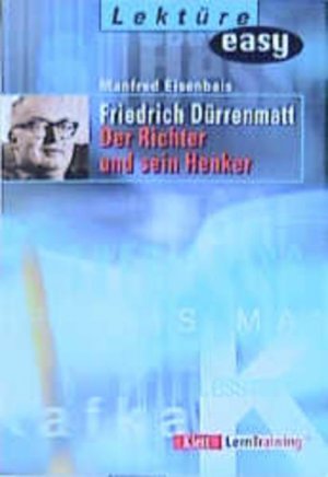 gebrauchtes Buch – Eisenbeis, Manfred und Friedrich Dürrenmatt – Lektüre easy, Der Richter und sein Henker