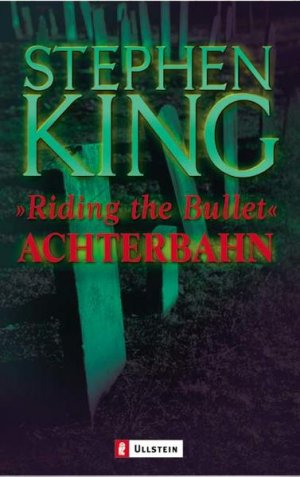 gebrauchtes Buch – Stephen King – Achterbahn - ?Riding the Bullet?