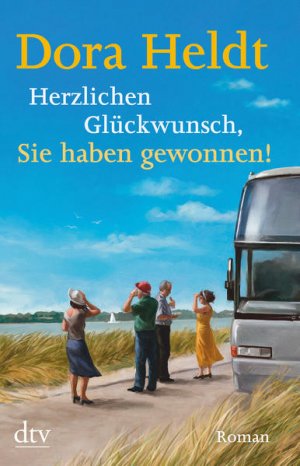 gebrauchtes Buch – Dora Heldt – Herzlichen Glückwunsch, Sie haben gewonnen!: Roman