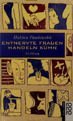 Entnervte Frauen handeln kühn