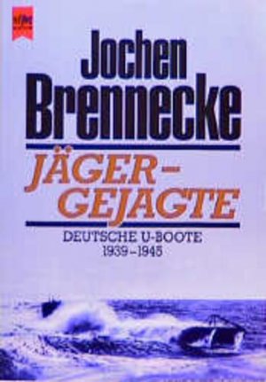 gebrauchtes Buch – Jochen Brennecke – Jäger, Gejagte