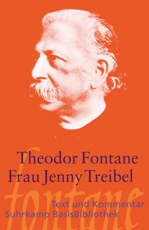 gebrauchtes Buch – Nobis, Helmut – Frau Jenny Treibel: Text und Kommentar. Originalausgabe (Suhrkamp BasisBibliothek)