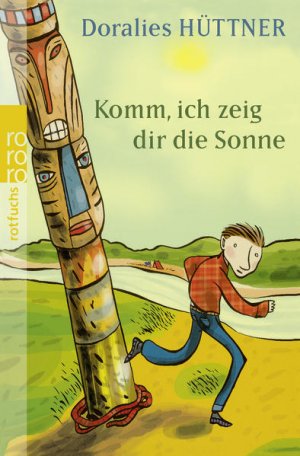 gebrauchtes Buch – Doralies Hüttner – Komm, ich zeig dir die Sonne