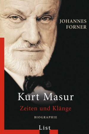 gebrauchtes Buch – Johannes Forner – Kurt Masur: Zeiten und Klänge. (0)