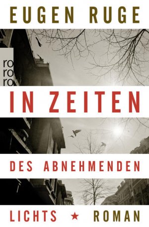 gebrauchtes Buch – Eugen Ruge – In Zeiten des abnehmenden Lichts: Roman einer Familie