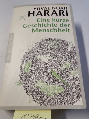 gebrauchtes Buch – Harari, Yuval Noah und Jürgen Neubauer – Eine kurze Geschichte der Menschheit