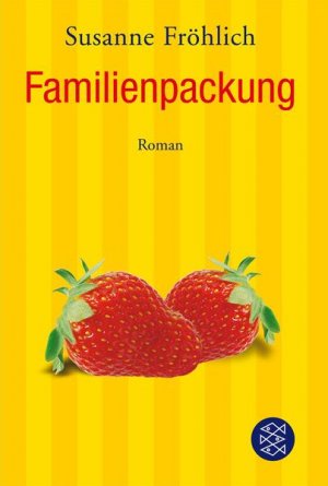 gebrauchtes Buch – Susanne Fröhlich – Familienpackung: Roman (Fischer Taschenbücher)