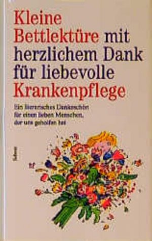 gebrauchtes Buch – Dülberg Ursula – Kleine Bettlektüre mit herzlichem Dank für liebevolle Krankenpflege: Ausgew. v. Ursula Dülberg