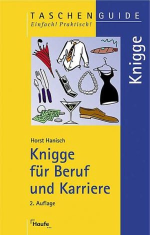 gebrauchtes Buch – Horst Hanisch – Knigge für Beruf und Karriere (Taschenguide)