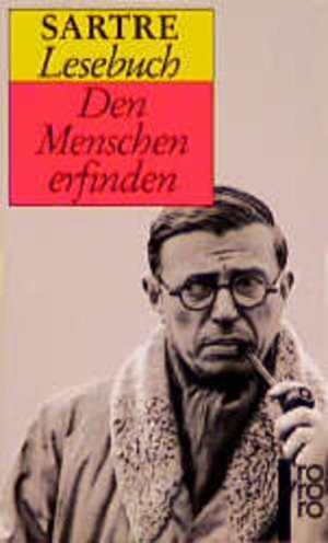 gebrauchtes Buch – König, Traugott, Jean-Paul Sartre und Uli Aumüller – Sartre Lesebuch: Den Menschen erfinden