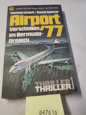 gebrauchtes Buch – Michael Scheff – Airport '77. Verschollen im Bermuda-Dreieck