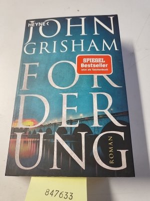 gebrauchtes Buch – Grisham, John – Forderung: Roman