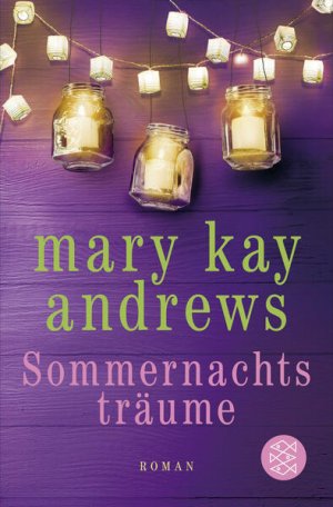 gebrauchtes Buch – Andrews, Mary Kay und Andrea Fischer – Sommernachtsträume: Roman