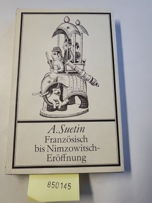 Französisch bis Nimzowitsch-Eröffnung