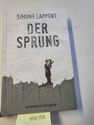 gebrauchtes Buch – Simone Lappert – Der Sprung