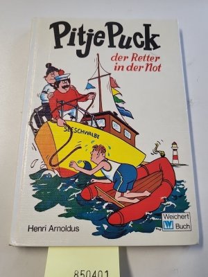 gebrauchtes Buch – Henri Arnoldus – Pitje Puck, der Retter in der Not