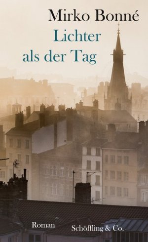 gebrauchtes Buch – Bonne Mirko – Lichter als der Tag: Roman