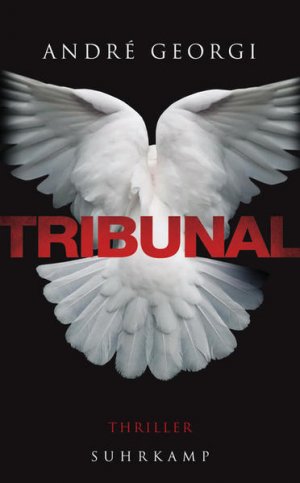 gebrauchtes Buch – Andre Georgi – Tribunal: Thriller (suhrkamp taschenbuch)