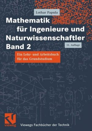 gebrauchtes Buch – Lothar Papula – Mathematik für Ingenieure und Naturwissenschaftler Band 2: Ein Lehr- und Arbeitsbuch für das Grundstudium