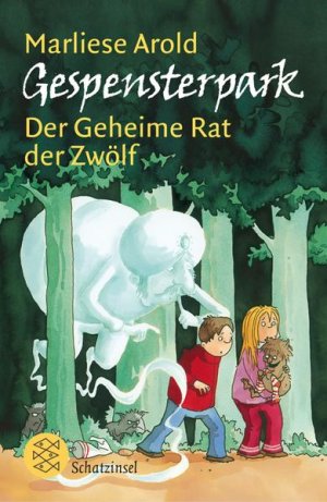 gebrauchtes Buch – Arold, Marliese und Barbara Scholz – Gespensterpark – Der Geheime Rat der Zwölf