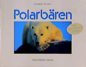 gebrauchtes Buch – Tecklenborg, Hubert – Im Reich des Polarbären: Ein Jahr in der Arktis