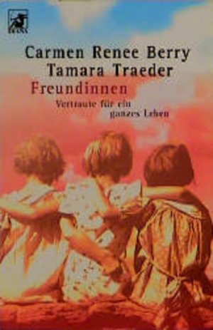 gebrauchtes Buch – Berry Carmen, R – Diana-Taschenbücher, Nr.25, Freundinnen