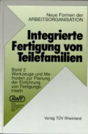 gebrauchtes Buch – Werkzeuge und Methoden zur Planung von Fertigungsinseln (Bd. 2)