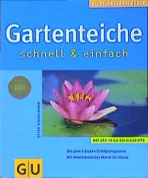 gebrauchtes Buch – Peter Stadelmann – Gartenteiche schnell & einfach