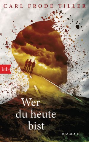 gebrauchtes Buch – Tiller Carl – Wer du heute bist: Roman