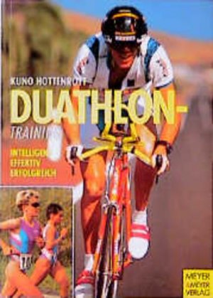 gebrauchtes Buch – Kuno Hottenrott – Duathlontraining. Intelligent, effektiv, erfolgreich