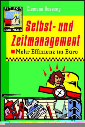 Selbstmanagement und Zeitmanagement