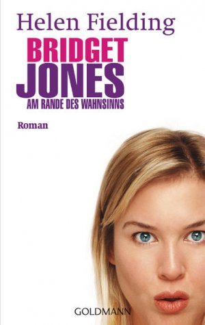 gebrauchtes Buch – Fielding, Helen und Marcus Ing aay – Bridget Jones - Am Rande des Wahnsinns: Die Bridget-Jones-Serie 2 - Roman