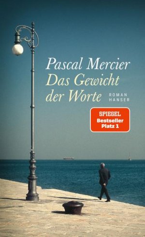 gebrauchtes Buch – Pascal Mercier – Das Gewicht der Worte