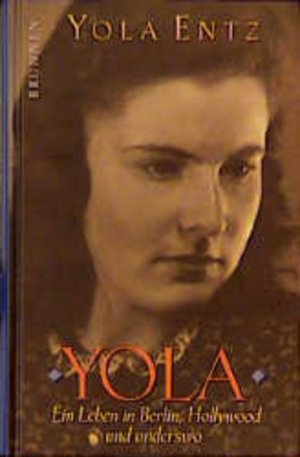 gebrauchtes Buch – Yola Entz – Yola