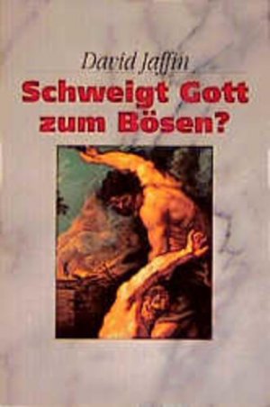 gebrauchtes Buch – David Jaffin – Schweigt Gott zum Bösen?