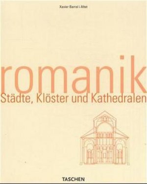 gebrauchtes Buch – Barral I Altet, Xavier – Weltarchitektur Romanik