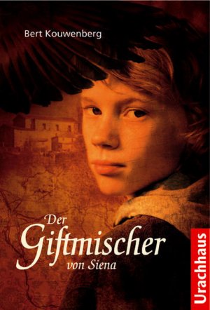 gebrauchtes Buch – Kouwenberg, Bert und Marianne Holberg – Der Giftmischer von Siena