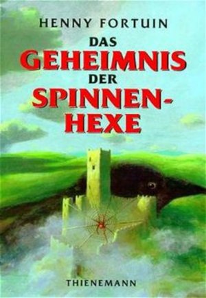 gebrauchtes Buch – Henny Fortuin – Geheimnis der Spinnenhexe