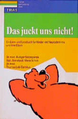 gebrauchtes Buch – Das juckt uns nicht