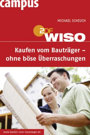 gebrauchtes Buch – Michael Scheuch – WISO: Kaufen vom Bauträger - ohne böse Überraschungen